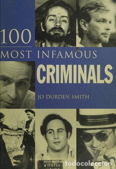 Libros: 100 Most Infamous Criminals- 9780760748497