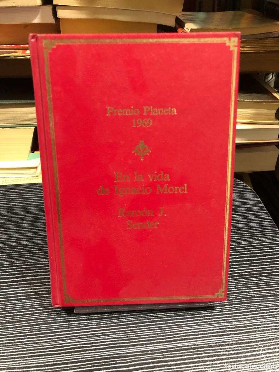 Libros: En la vida de Ignacio Morel (Premio Planeta) Ram&oacute;n J. Sender