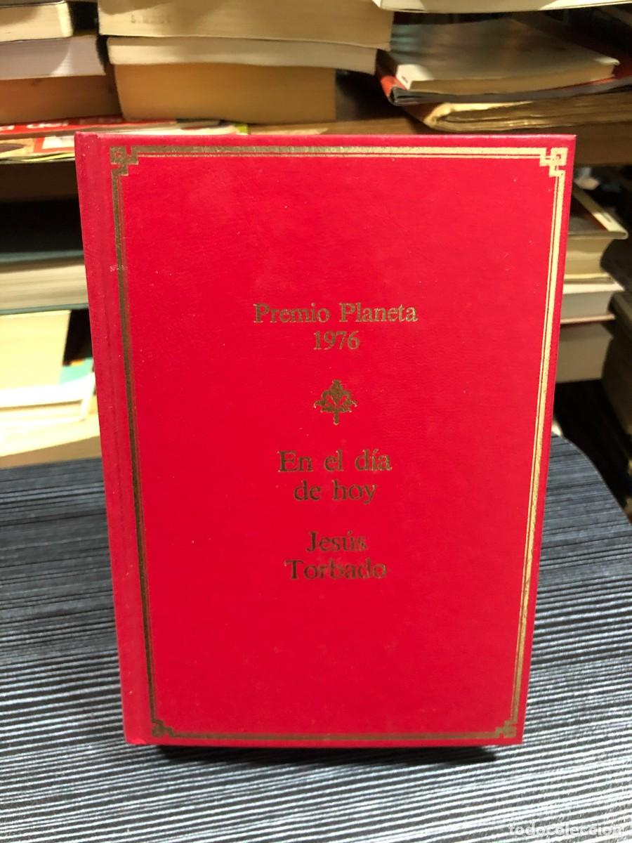 Libros: En el d&iacute;a de hoy (Premio Planeta) Jes&uacute;s Torbado - Foto 1