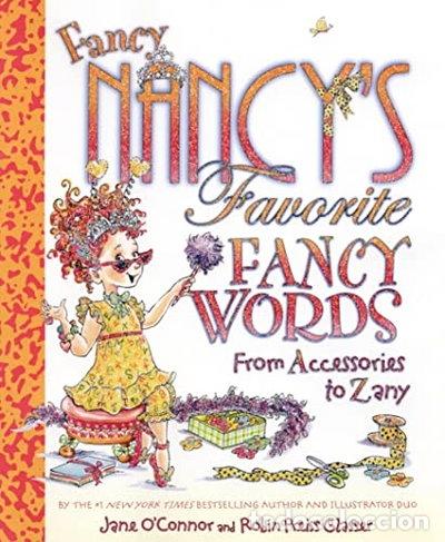 Libros: Fancy Nancy's Favorite Fancy Words- 9780061549236