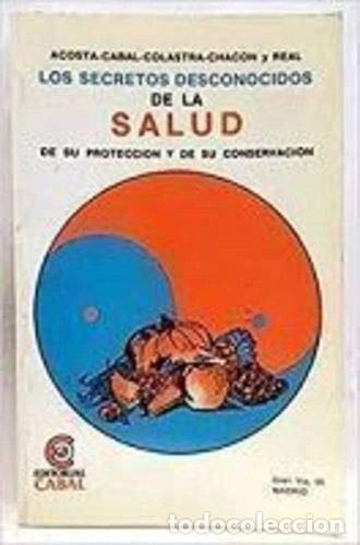 Libros: Los secretos desconocidos de la salud- 9788470340765