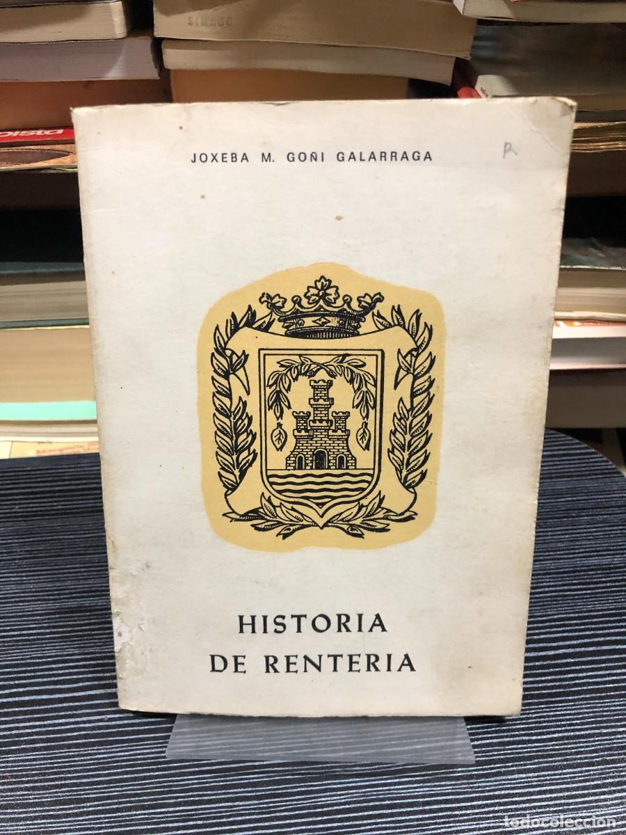 Libros: Historia de Renter&iacute;a Joxeba M. Go&ntilde;i Galarraga