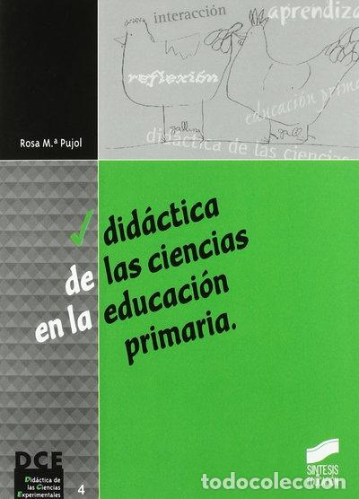 books: Did&aacute;ctica de las ciencias en la educaci&oacute;n primaria- 9788497561419