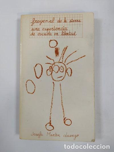 Livres: Fregenal de la Sierra, una experiencia de escuela en libertad- 9788474460209