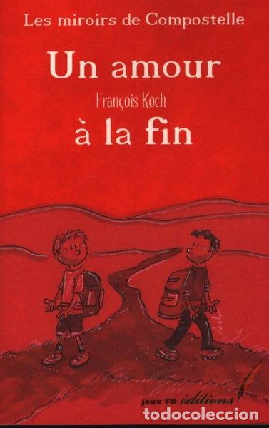 Libros: Un amour &agrave; la fin- 9782957151424