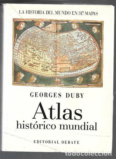 Libros: Atlas hist&oacute;rico mundial- 9788474443493