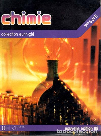 Libros: Chimie 1res S et E- 9782010134876