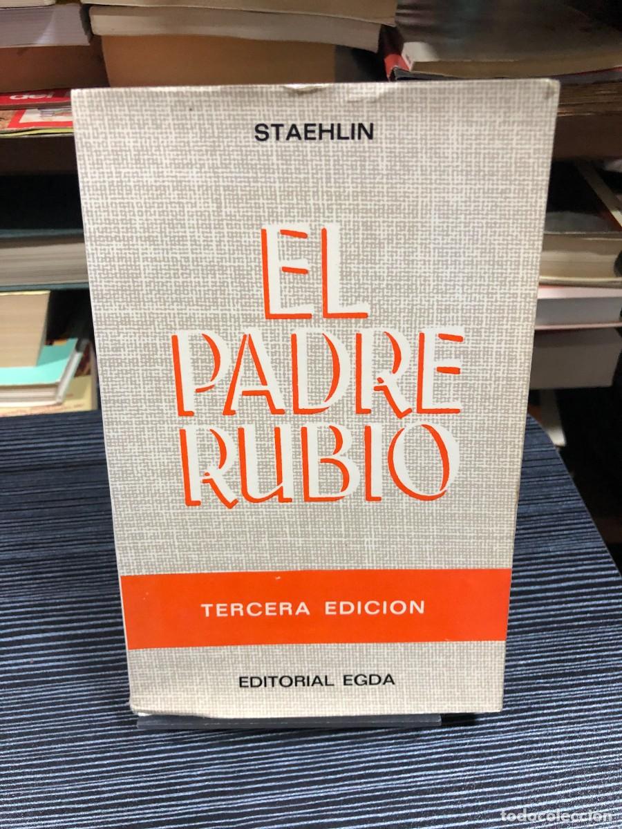 Libros: El Padre Rubio (Tercera edici&oacute;n) Staehlin