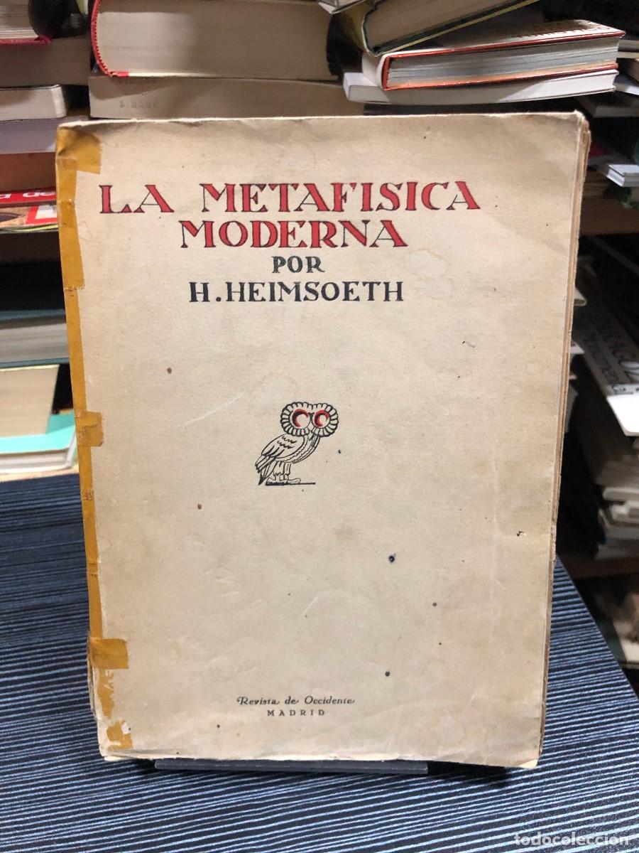 Libros: La metaf&iacute;sica moderna H. Heimsoeth - Foto 1