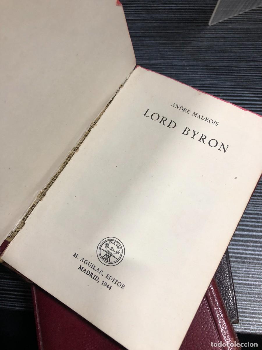 Libros: Lord Byron Andr&eacute; Maurois (Ed. Aguilar, 1944) - Foto 2