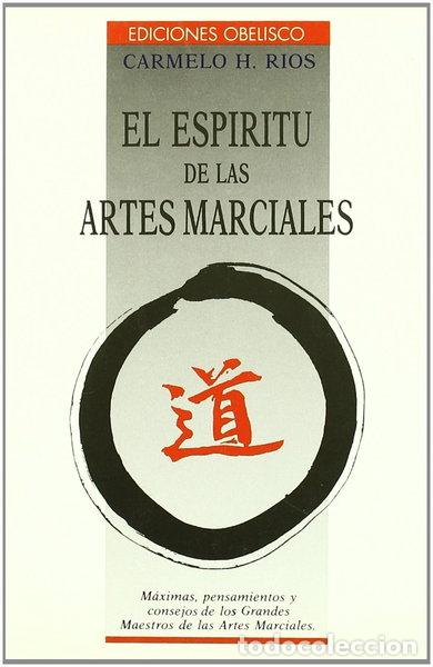 Livres: El Esp&iacute;ritu de las Artes Marciales- 9788477202103