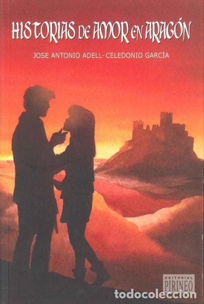 Libros: Historias de amor en Arag&oacute;n- 9788487997303