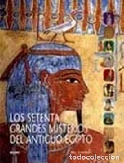 Libros: 70 Grandes misterios del Antiguo Egipto- 9788498013368