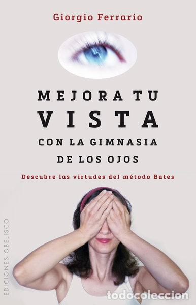 Livros em segunda m&atilde;o: Mejora tu vista con la gimnasia de los ojos- 9788416192212