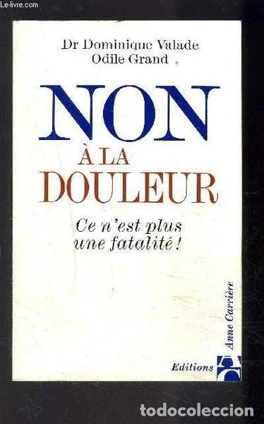 Livros em segunda m&atilde;o: Non &agrave; la douleur: Ce n'est plus une fatalit&eacute;- 9782910188436