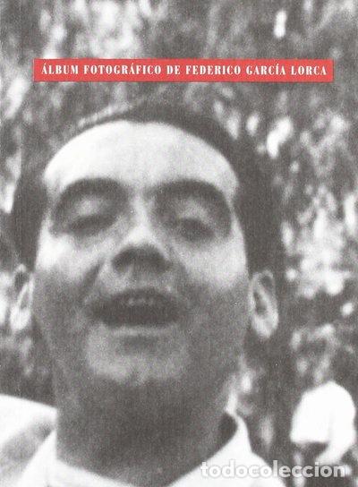 Livros em segunda m&atilde;o: &Aacute;lbum fotogr&aacute;fico de Federico Garc&iacute;a Lorca- 9788481512809