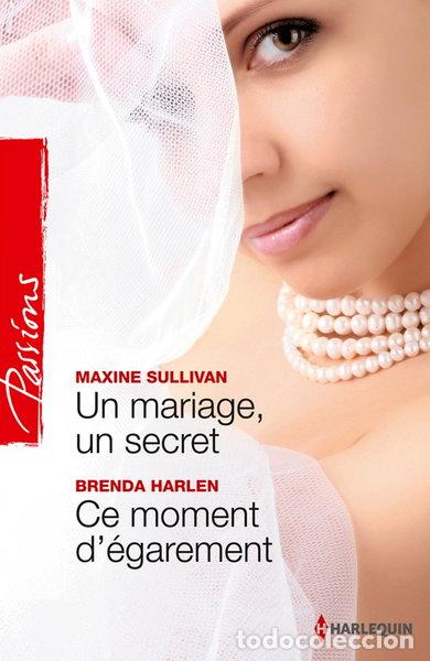 Livros em segunda m&atilde;o: Un mariage, un secret ; Ce moment d'&eacute;garement- 9782280246521