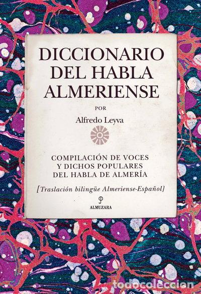 Libros: Diccionario del habla almeriense- 9788415338338