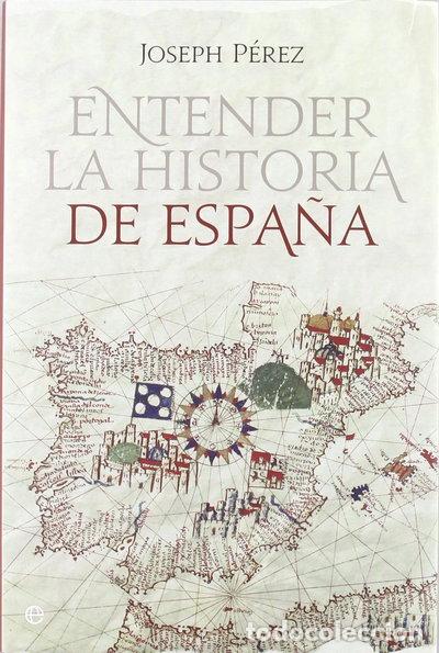 books: Entender la historia de Espa&ntilde;a- 9788499701035
