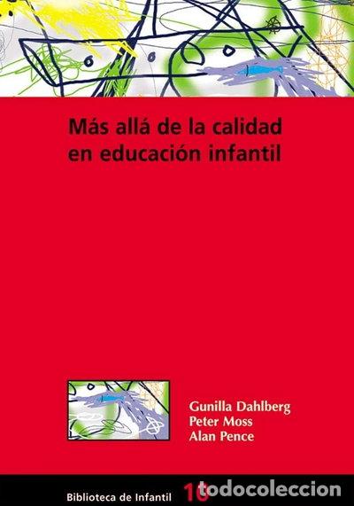 Libros: M&aacute;s All&aacute; de la Calidad en Educaci&oacute;n Infantil- 9788478273874