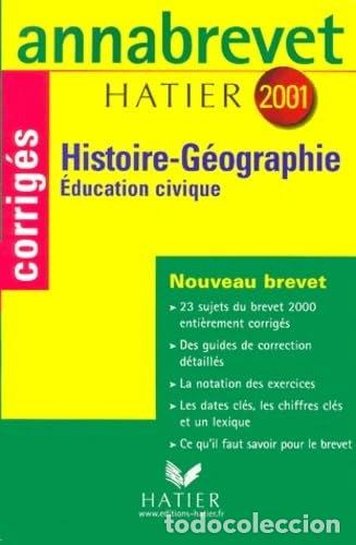 books: Histoire-G&eacute;ographie &Eacute;ducation civique 3&egrave;me. Sujets corrig&eacute;s, &eacute;dition 2001- 9782218733444