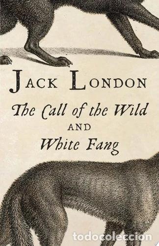 Libri di seconda mano: The Call of the Wild & White Fang- 9780804168854