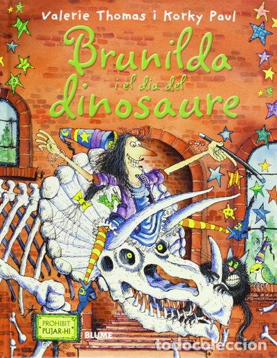 Libros: Bruixa Brunilda i el dia del dinosaure- 9788498016826