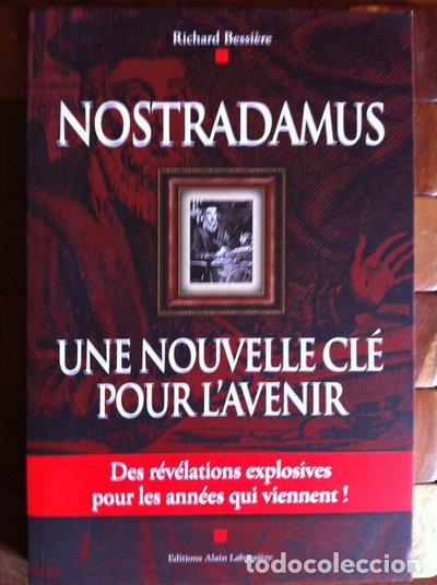 Libros: Nostradamus: Une nouvelle cl&eacute; pour l'avenir- 9782849880586