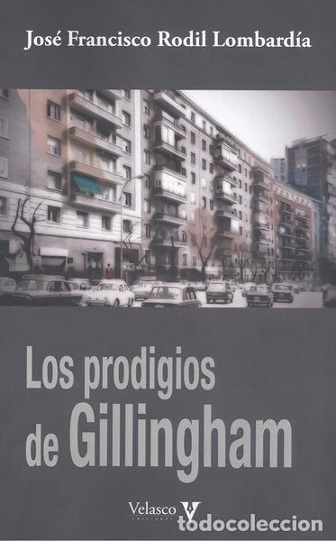Libros: Los prodigios de Gillingham- 9788494849596