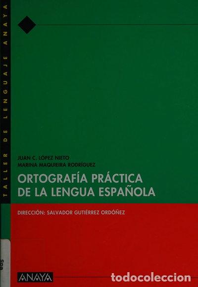 Libros: Ortograf&iacute;a pr&aacute;ctica de la lengua espa&ntilde;ola- 9788466716079