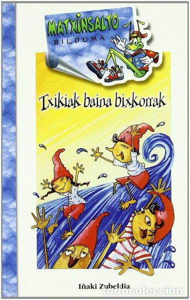 books: Txikiak Baina Bixkorrak -Bat-- 9788483257296
