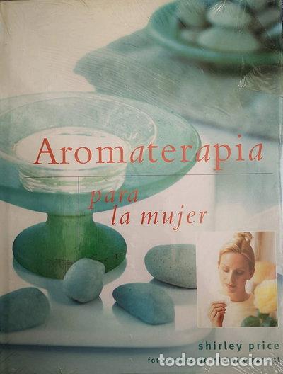 Libros: Aromaterapia para la mujer- 9788422691112