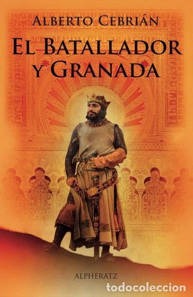 Libros: El Batallador y Granada- 9788412779110