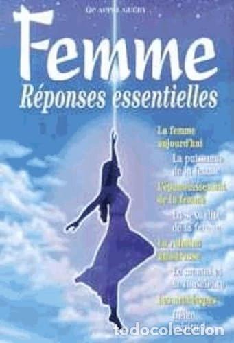 B&uuml;cher: Femme: R&eacute;ponses essentielles- 9782841970889