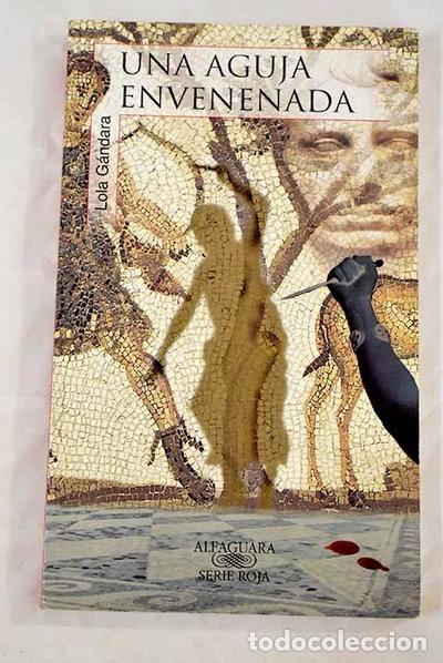 Livros em segunda m&atilde;o: Una aguja envenenada- 9788420444567