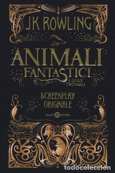 Libros: Animali fantastici e dove trovarli. Screenplay originale- 9788869189845