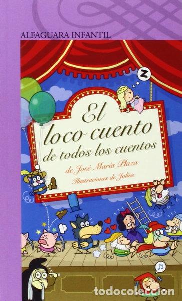 B&uuml;cher: El loco cuento de todos los cuentos- 9788468087337