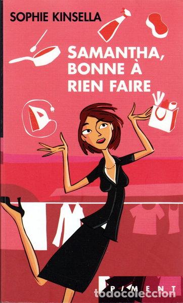 Livres: Samantha, bonne &agrave; rien faire- 9782298007770