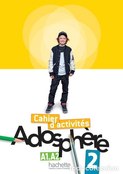 Livres: Adosph&egrave;re 2: Cahier d'activit&eacute;s- 9782011557179