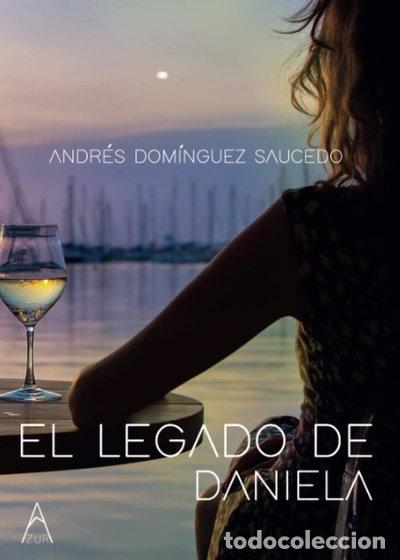 Libros: El legado de Daniela- 9788418479526