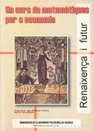 Libros: Un Curs de Matem&agrave;tiques Per a Economia- 9788497052566