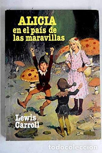 books: Alicia en el pa&iacute;s de las maravillas- 9788402063502
