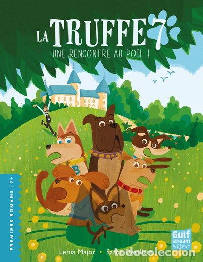 Libros: La Truffe - Tome 7 Une rencontre au poil !- 9782383491569