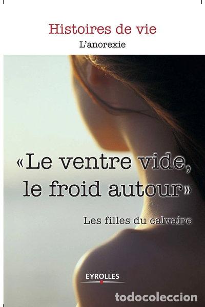 Libros: Le ventre vide, le froid autour- 9782212551617
