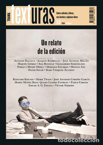 Libros: TEXTURAS 53. UN RELATO DE LA EDICION- 9788412835137