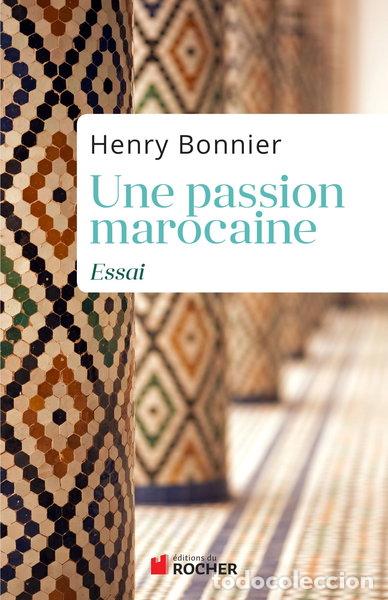 Libri di seconda mano: Une passion marocaine- 9782268076416