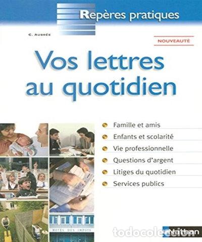Libri di seconda mano: Vos lettres au quotidien- 9782091832913
