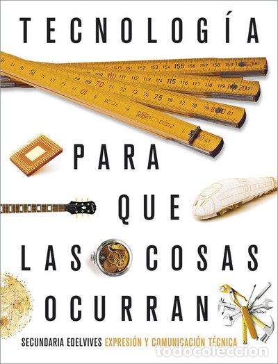 Libros: Tecnolog&iacute;a, Expresi&oacute;n y comunicaci&oacute;n t&eacute;cnica- 9788414035061