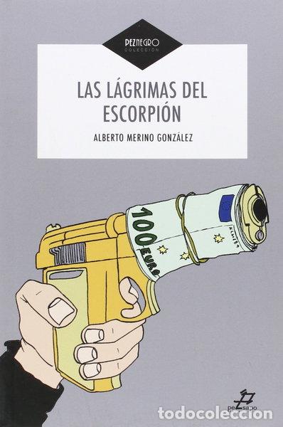 Libros: Las l&aacute;grimas del escorpi&oacute;n- 9788494113918