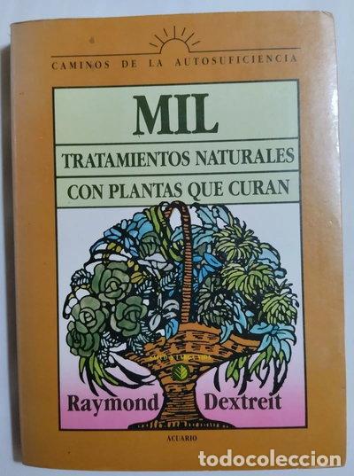 Libros: Mil tratamientos naturales con plantas que curan- 9788485980673